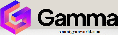 Gamma Ai Tool (Anantgyanworld.com)